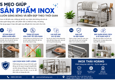 5 Mẹo Giúp Sản Phẩm Inox Luôn Sáng Bóng Và Bền Đẹp Theo Thời Gian